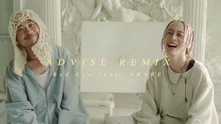 Red Eye / ADVISE (Remix) feat. ARARE【Official Music Video】