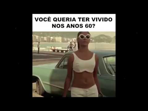 Anos 60, imagens e músicas .