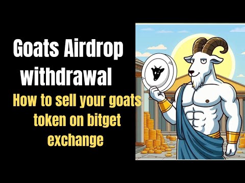 $Goats Airdrop Token withdrawal|How to Sell /Hold your $Goats airdrop Token|$Goats Airdrop Trading