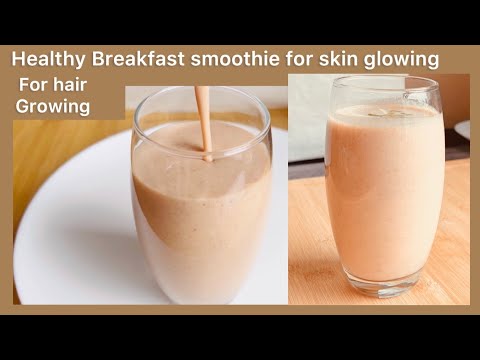 Breakfast Smoothie | Healthy  Oats Drink | Skin glowing Hair growing smoothie