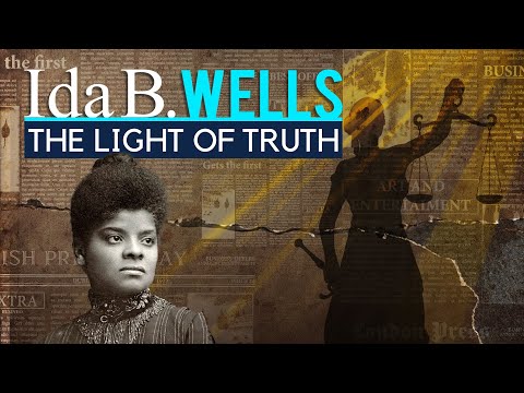 Ida B. Wells – The Light of Truth