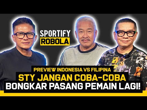 BAHAYA! FILIPINA FULL NATURALISASI, BUNG ROPAN: STY JANGAN BANYAK BICARA & MENGELUH | SPORTIFY