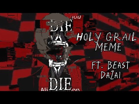 I feel like the Holy grail || FT. Beastzai :3