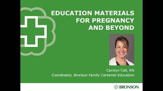 Education Materials for Pregnancy and Beyond