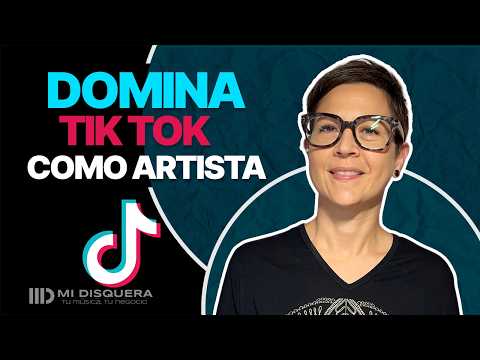 Domina TikTok: Guía Definitiva para artistas - masterclass