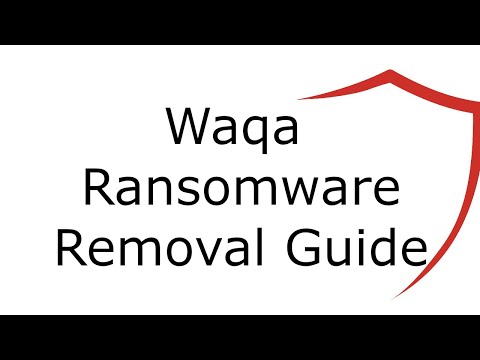 Waqa File Virus Ransomware [.Waqa ] Removal and Decrypt .Waqa Files