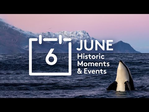 Historic Moments and Events - June