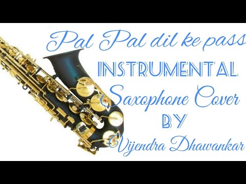 Pal Pal Dil Ke Pass | Blackmail | Kishor Kumar | Saxophone Cover By Vijendra Dhawankar