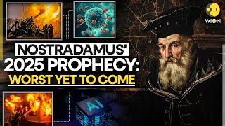 Nostradamus' Chilling Predictions For Year 2025 | WION Originals