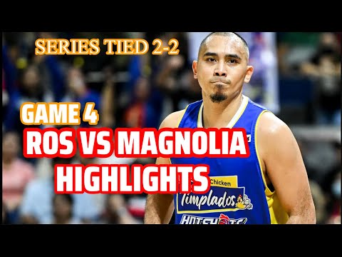 MAGNOLIA VS RAIN OR SHINE GAME 4 HIGHLIGHTS