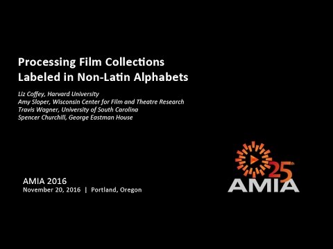 AMIA15: Processing Film Collections Labeled in Non-Latin Alphabets