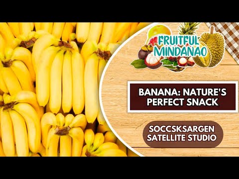 Banana: Nature's Perfect Snack | Fruitful Mindanao | December 28, 2024