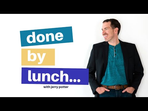 Podcast Trailer: Done By Lunch Entrepreneurs