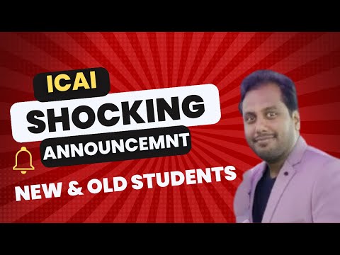 |ICAI Shocking Announcement For Old & New Course CA Students|