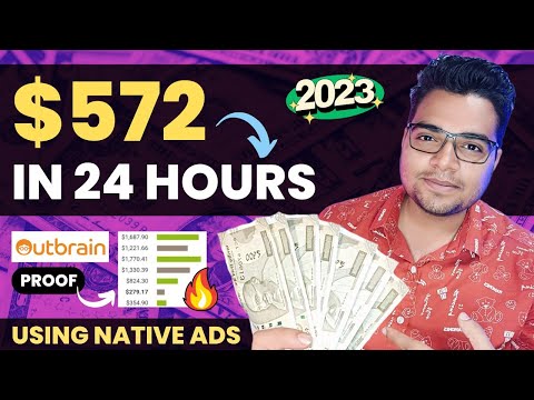 Affiliate Marketing From Native Ads Full Tutorial | Outbrain | $572 Sale On ClickBank | 2023