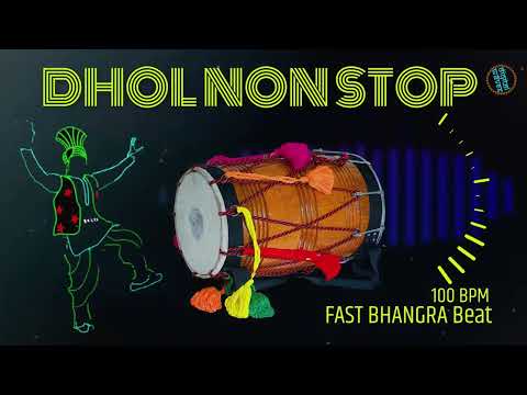 Dhol Mix Non Stop || Punjabi Dhol beat for Wedding Dance || TOP RATED High Quality dhol beat 100 BPM