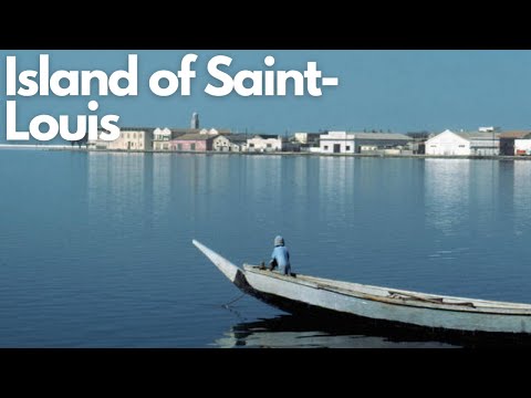 Discover the Enchanting Island of Saint-Louis, Senegal