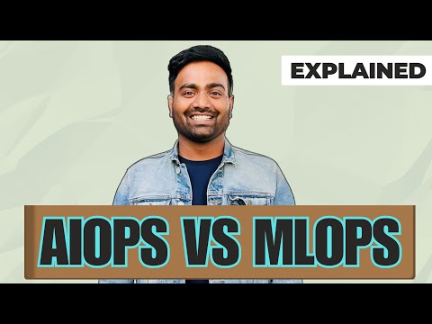 AIOps vs MLOps explained in 10 minutes