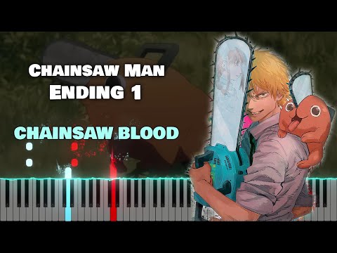 Chainsaw Man ED 1 『CHAINSAW BLOOD』 by Vaundy (TV Size) [piano]