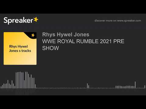 WWE ROYAL RUMBLE 2021 PRE SHOW