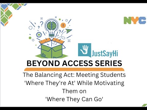 The Balancing Act: Meeting Students ‘Where They’re At’ while Motivating Them to ‘Where They Can Go’