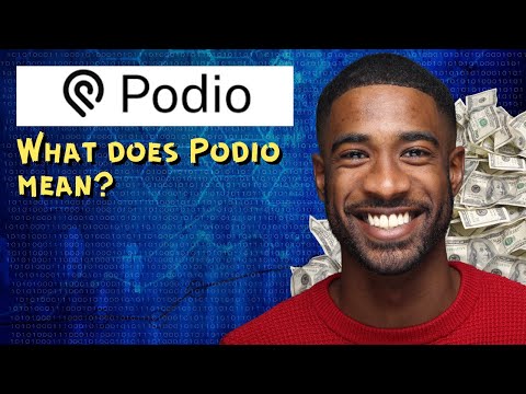 What does Podio mean