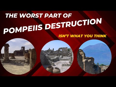 The Worst Part of Pompeiis Destruction Isnt What You Think