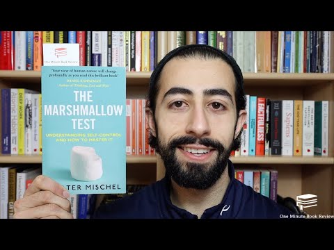 The Marshmallow Test by Walter Mischel | One Minute Book Review