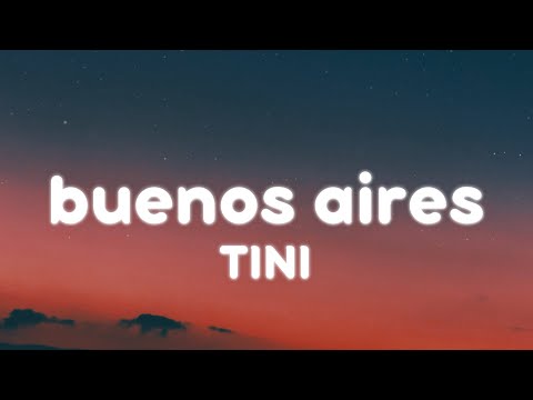 TINI - buenos aires (Letra/Lyrics)