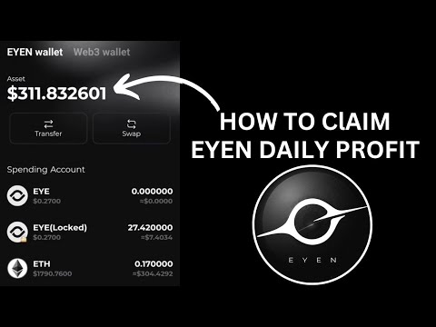 EYEN Wallet - $7 EYE Token Daily | Can I Swap EYEN NFT Token?