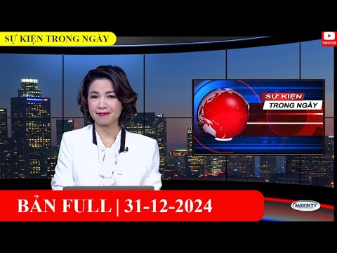 Sự Kiện 31/12/2024 | FULL🔴