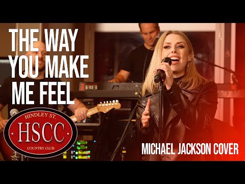 'The Way You Make Me Feel' (MICHAEL JACKSON) Cover by The HSCC