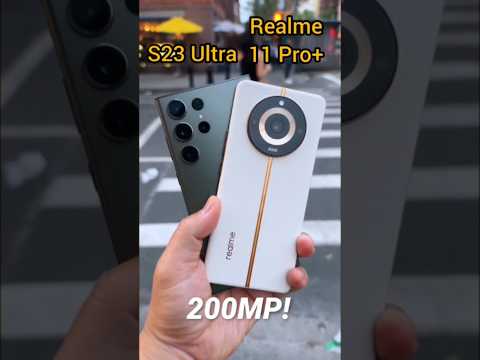 Realme 11 Pro+ और Samsung S23 Ultra,200MP Camera king कौन है 🤯 जल्दी देखो #shorts #realme11proplus