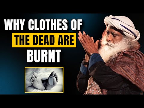 Sadhguru | Never Wear Dead Person's Clothes | NEGATIVE IMPACT!