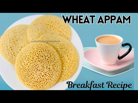 Quick Breakfast Recipe | No Soak, No Rice | Tasty Wheat Appam | Instant Dosa Recipe