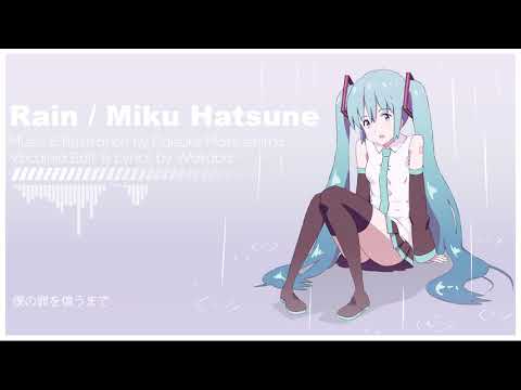 【初音ミクV4X - Hatsune Miku】 Rain (Daisuke Matsushima) 【Original】