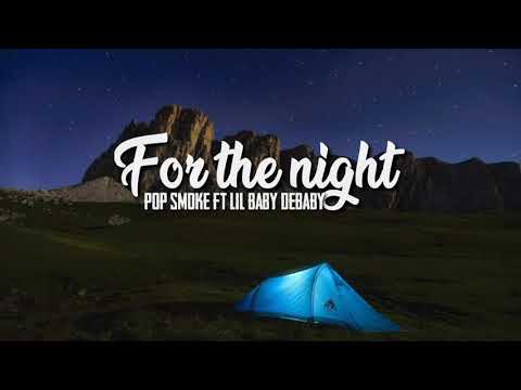 Pop smoke ft Baby Da baby-For The Night (Lyrics)