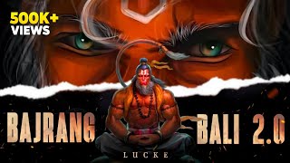 Bajrang Bali 2.0 | Hindi Rap song | Lucke | Ft. Sarvesh