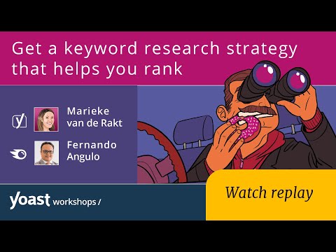 Create a keyword strategy that helps you rank!