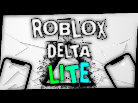 [ROBLOX LITE] 🖤 NOVA ATUALIZAÇÃO DO EXECUTOR DELTA LITE PARA ANDROID!! ROBLOX DELTA ATUALIZADO!!