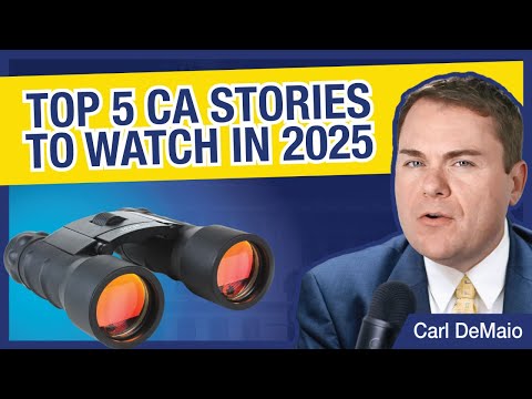 Top 5 CA Stories to Watch in 2025!