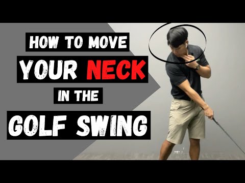 HOW TO MOVE YOUR NECK IN THE GOLF SWING