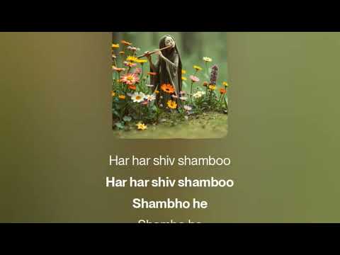 Har Har Shiv Shambhu”, a powerful chant dedicated to Lord Shiva