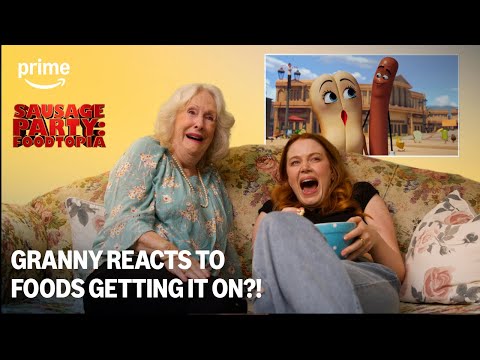 Granny Reacts to Food Getting FREAKY?! | Sausage Party: Foodtopia | Prime Video