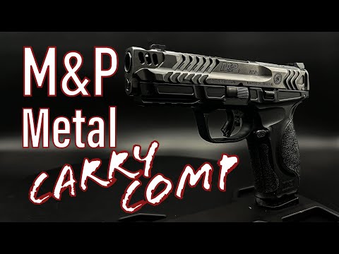 S&W M&P Metal Carry Comp - First Shots - Lots of Metal, Lots of Comp, and Lots of Fun!