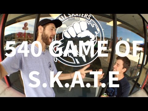 540 Game of S.K.A.T.E