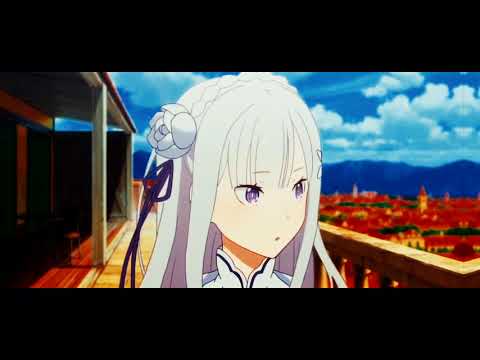 idfc [re zero] | AMV (720p)