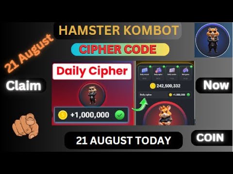 21 August Daily Combo & Daily Cipher  | Hamster Kombat Daily CipherGame 21 August | Claim coin