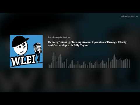 Defining Winning: Turning Around Operations Through Clarity and Ownership with Billy Taylor