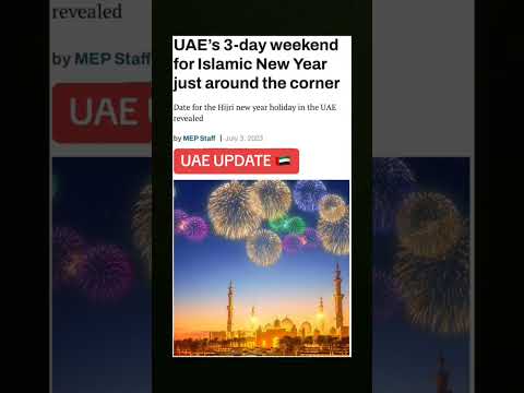 uae 3 day's weekends for Islamic new year #news #breakingnews #holiday #3dayschallenge #emiratesnews